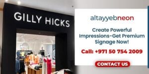 Get in touch with us to get your custom signs in Dubai