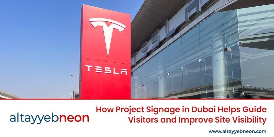 learn how project signage in dubai helps with navigation and site visibility for visitors