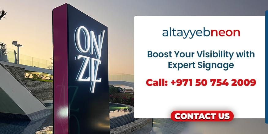 Get in touch with the best signage supplier in dubai and boost your project’s visibility