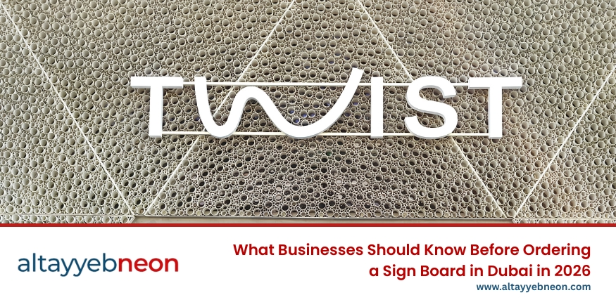 Sign board Dubai solutions for businesses in 2026 with professional design, installation, and custom signage services in Dubai