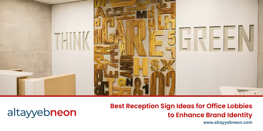 Office reception signage in Dubai with custom lobby logo signs and modern reception sign ideas for business branding