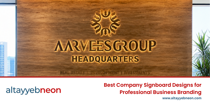 AL Tayyeb Neon creates some of the best company signboards and business signage for businesses.